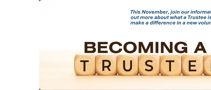 Becoming a Trustee: Information Sessions website banner template 13 700x300